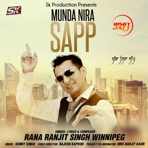 Munda Nira Sapp Rana Ranjit Singh mp3 song ringtone, Munda Nira Sapp Rana Ranjit Singh Ringtone Download - RiskyJatt.Com