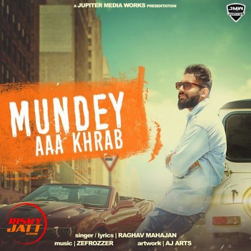 Mundey Aaa Khrab Raghav Mahajan mp3 song ringtone, Mundey Aaa Khrab Raghav Mahajan Ringtone Download - RiskyJatt.Com