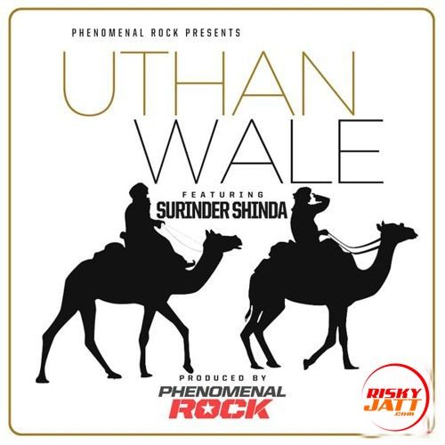 Uthan Wale Surinder Shinda, Phenomenal Rock mp3 song ringtone, Uthan Wale Surinder Shinda, Phenomenal Rock Ringtone Download - RiskyJatt.Com