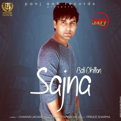 Sajna Bali Dhillon mp3 song ringtone, Sajna Bali Dhillon Ringtone Download - RiskyJatt.Com