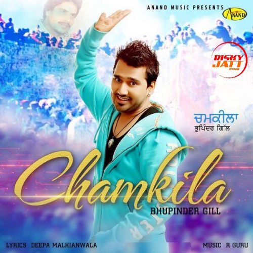 Chamkila Bhupinder Gill mp3 song ringtone, Chamkila Bhupinder Gill Ringtone Download - RiskyJatt.Com