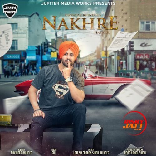 Nakhre Ravinder Bhinder mp3 song ringtone, Nakhre Ravinder Bhinder Ringtone Download - RiskyJatt.Com