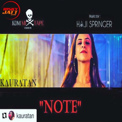 Note Kauratan, Haji Springer mp3 song ringtone, Note Kauratan, Haji Springer Ringtone Download - RiskyJatt.Com