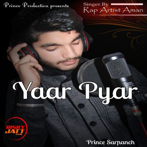 Yaar Pyar Rap Artist Aman mp3 song ringtone, Yaar Pyar Rap Artist Aman Ringtone Download - RiskyJatt.Com