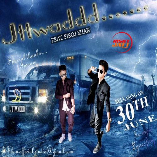 Jattwad Firoj Khan mp3 song ringtone, Jattwad Firoj Khan Ringtone Download - RiskyJatt.Com