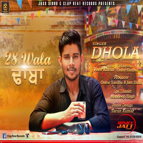 28 Wala Dhaba Dhola mp3 song ringtone, 28 Wala Dhaba Dhola Ringtone Download - RiskyJatt.Com