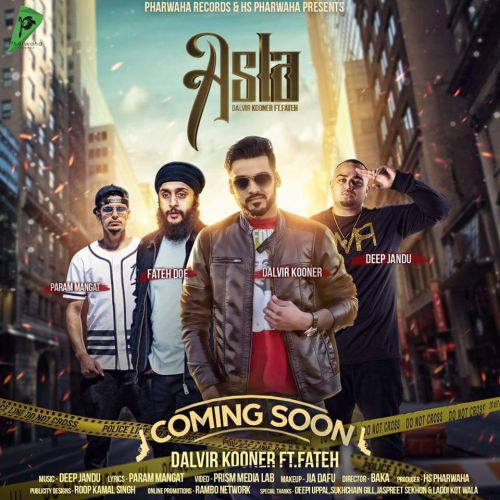 Asla Dalvir Kooner, Fateh Doe mp3 song ringtone, Asla Dalvir Kooner, Fateh Doe Ringtone Download - RiskyJatt.Com