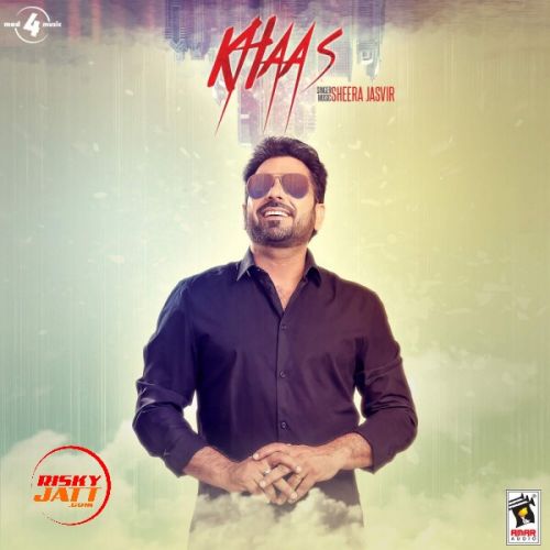 Akhiyan Sheera Jasvir mp3 song ringtone, Khaas Sheera Jasvir Ringtone Download - RiskyJatt.Com