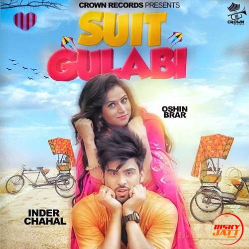 Suit Gulabi Inder Chahal mp3 song ringtone, Suit Gulabi Inder Chahal Ringtone Download - RiskyJatt.Com