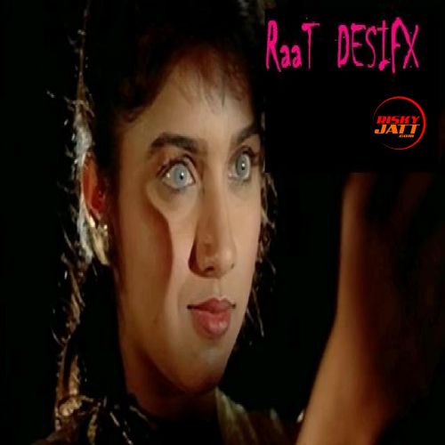 Raat Defisx mp3 song ringtone, Raat Defisx Ringtone Download - RiskyJatt.Com