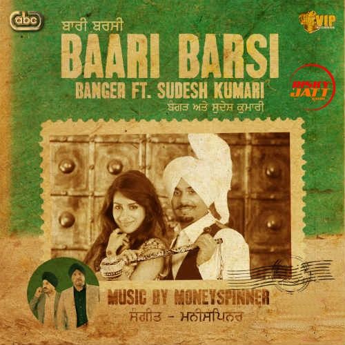 Baari Barsi Sudesh Kumari, Banger mp3 song ringtone, Baari Barsi Sudesh Kumari, Banger Ringtone Download - RiskyJatt.Com