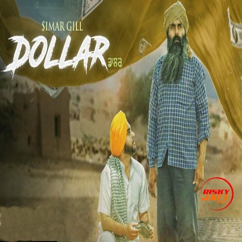 Dollar Simar Gill mp3 song ringtone, Dollar Simar Gill Ringtone Download - RiskyJatt.Com