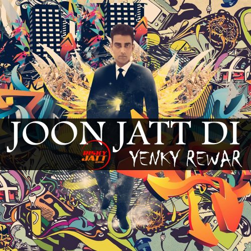 Joon Jatt Di Yenky Rewar mp3 song ringtone, Joon Jatt Di Yenky Rewar Ringtone Download - RiskyJatt.Com