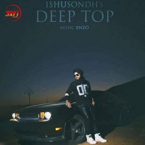 Deep Top Ishu Sondh mp3 song ringtone, Deep Top Ishu Sondh Ringtone Download - RiskyJatt.Com