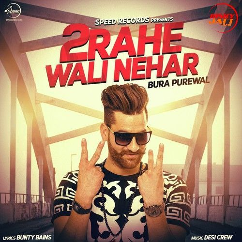 2Rahe Wali Nehar Bura Purewal mp3 song ringtone, 2Rahe Wali Nehar Bura Purewal Ringtone Download - RiskyJatt.Com