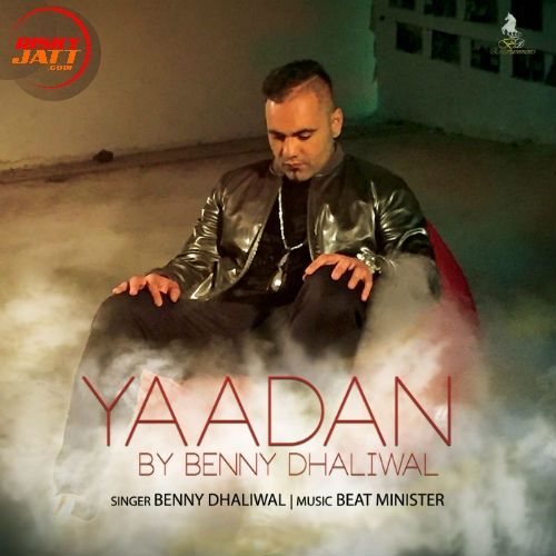 Yaadan Benny Dhaliwal mp3 song ringtone, Yaadan Benny Dhaliwal Ringtone Download - RiskyJatt.Com