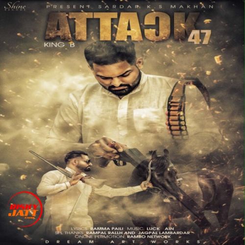 Attack 47 King B, Ks Makhan mp3 song ringtone, Attack 47 King B, Ks Makhan Ringtone Download - RiskyJatt.Com