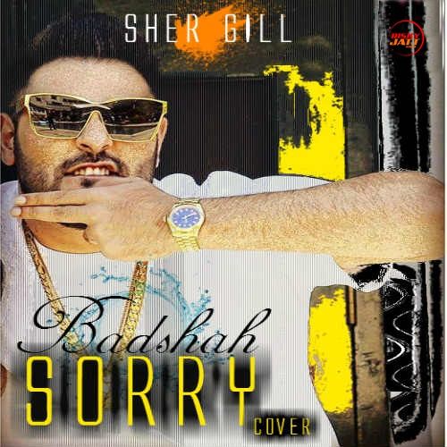 Sorry Badshah, Gurinder Rai mp3 song ringtone, Sorry (Cover) Badshah, Gurinder Rai Ringtone Download - RiskyJatt.Com