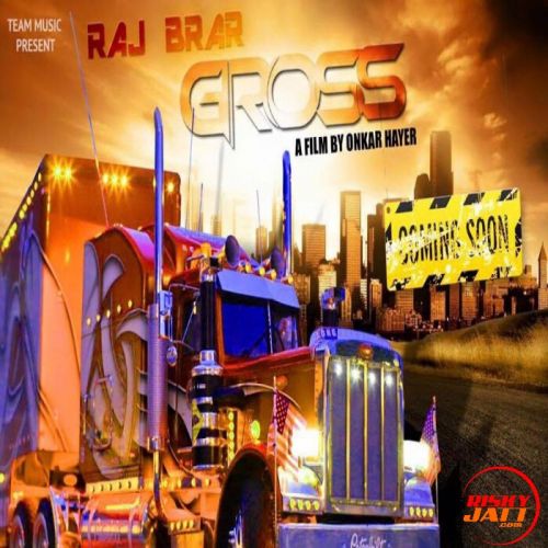 Gross Raj Brar mp3 song ringtone, Gross Raj Brar Ringtone Download - RiskyJatt.Com