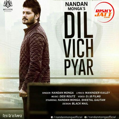 Dil Vich Pyar Nandan Monga mp3 song ringtone, Dil Vich Pyar Nandan Monga Ringtone Download - RiskyJatt.Com