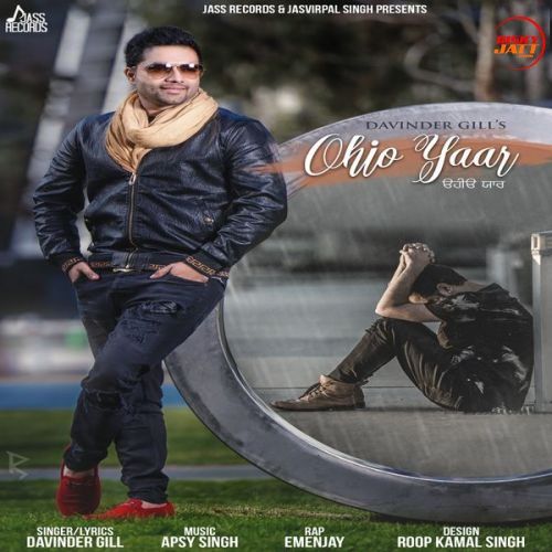 Ohio Yaar Davinder Gill mp3 song ringtone, Ohio Yaar Davinder Gill Ringtone Download - RiskyJatt.Com