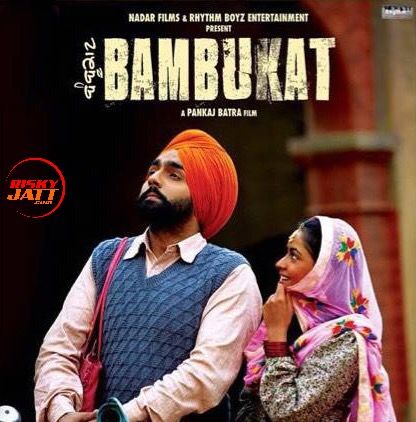 Bambukat Ammy Virk mp3 song ringtone, Bambukat (Title Song) Ammy Virk Ringtone Download - RiskyJatt.Com