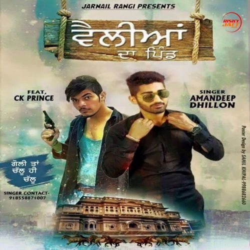 Velliyan Da Pind Amandeep Dhillon, CK Prince mp3 song ringtone, Velliyan Da Pind Amandeep Dhillon, CK Prince Ringtone Download - RiskyJatt.Com