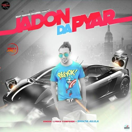 Jadon da Pyar Bhinda Aujla mp3 song ringtone, Jadon da Pyar Bhinda Aujla Ringtone Download - RiskyJatt.Com