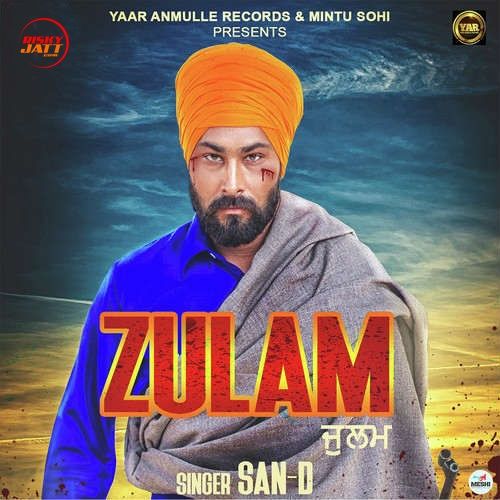 Zulam San D mp3 song ringtone, Zulam San D Ringtone Download - RiskyJatt.Com