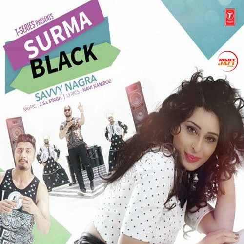 Surma Black Savvy Nagra, Jsl Singh mp3 song ringtone, Surma Black Savvy Nagra, Jsl Singh Ringtone Download - RiskyJatt.Com