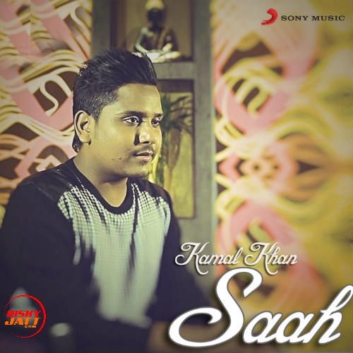 Saah Kamal Khan mp3 song ringtone, Saah Kamal Khan Ringtone Download - RiskyJatt.Com