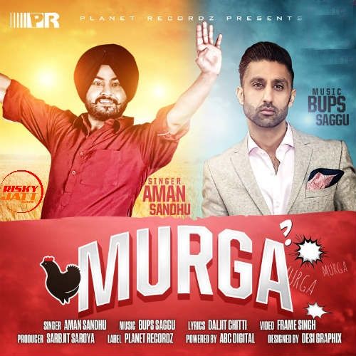 Murga Aman Sandhu, Bups Saggu mp3 song ringtone, Murga Aman Sandhu, Bups Saggu Ringtone Download - RiskyJatt.Com