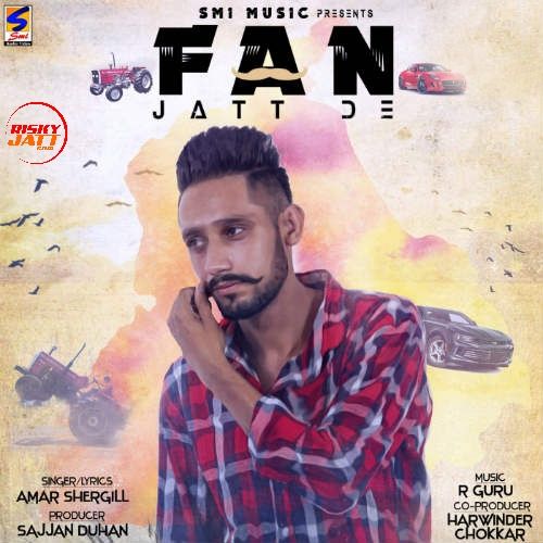 Fan Jatt De Amar Shergill mp3 song ringtone, Fan Jatt De Amar Shergill Ringtone Download - RiskyJatt.Com