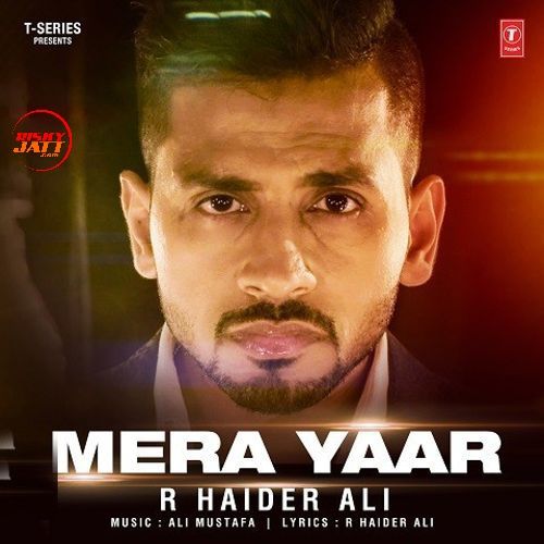 Mera Yaar R Haider Ali mp3 song ringtone, Mera Yaar R Haider Ali Ringtone Download - RiskyJatt.Com