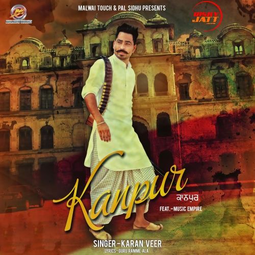 Kanpur Karan Veer mp3 song ringtone, Kanpur Karan Veer Ringtone Download - RiskyJatt.Com