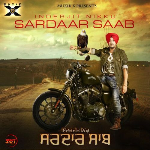 Sardaar Saab Inderjit Nikku mp3 song ringtone, Sardaar Saab Inderjit Nikku Ringtone Download - RiskyJatt.Com