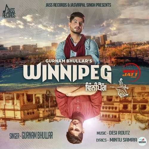 Winnipeg Gurnam Bhullar mp3 song ringtone, Winnipeg Gurnam Bhullar Ringtone Download - RiskyJatt.Com