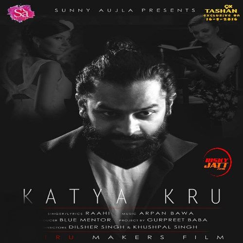 Katya Kru Raahi mp3 song ringtone, Katya Kru Raahi Ringtone Download - RiskyJatt.Com