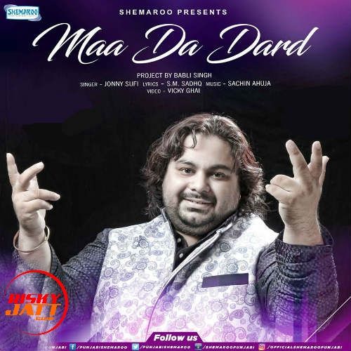 Maa Da Dard Jonny Sufi mp3 song ringtone, Maa Da Dard Jonny Sufi Ringtone Download - RiskyJatt.Com