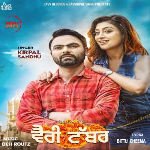 Verri Tabbar Kirpal Sandhu mp3 song ringtone, Verri Tabbar Kirpal Sandhu Ringtone Download - RiskyJatt.Com