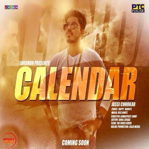 Calendar Jassi Chhokar mp3 song ringtone, Calendar Jassi Chhokar Ringtone Download - RiskyJatt.Com