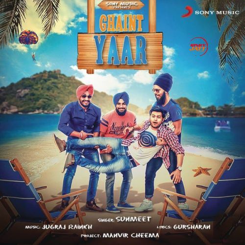 Ghaint Yaar Sunmeet mp3 song ringtone, Ghaint Yaar Sunmeet Ringtone Download - RiskyJatt.Com