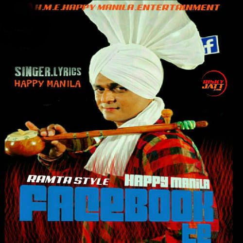 Happy Manila FaceBook Te Happy Manila mp3 song ringtone, Happy Manila FaceBook Te Happy Manila Ringtone Download - RiskyJatt.Com