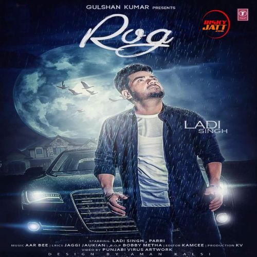 Rog Ladi Singh mp3 song ringtone, Rog Ladi Singh Ringtone Download - RiskyJatt.Com