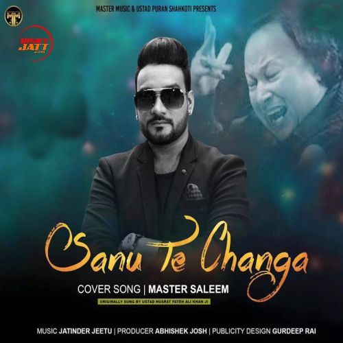 Sanu Te Changa Master Saleem mp3 song ringtone, Sanu Te Changa Master Saleem Ringtone Download - RiskyJatt.Com