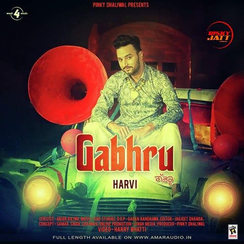 Gabhru Harvi mp3 song ringtone, Gabhru Harvi Ringtone Download - RiskyJatt.Com