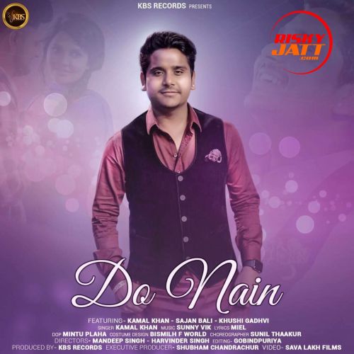 Do Nain Kamal Khan mp3 song ringtone, Do Nain Kamal Khan Ringtone Download - RiskyJatt.Com