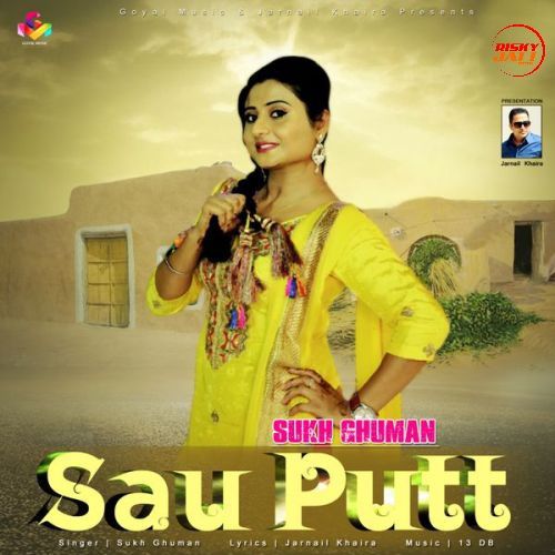 Sau Putt Sukh Ghuman mp3 song ringtone, Sau Putt Sukh Ghuman Ringtone Download - RiskyJatt.Com