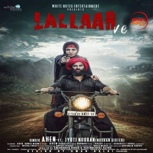 Lallaar Nooran Sisters, Ahen mp3 song ringtone, Lallaar Nooran Sisters, Ahen Ringtone Download - RiskyJatt.Com