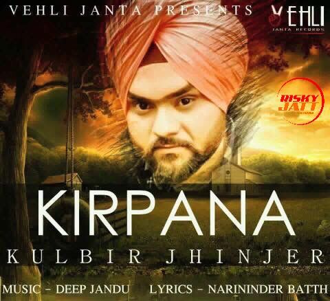 Kirpana Kulbir Jhinjer mp3 song ringtone, Kirpana Kulbir Jhinjer Ringtone Download - RiskyJatt.Com